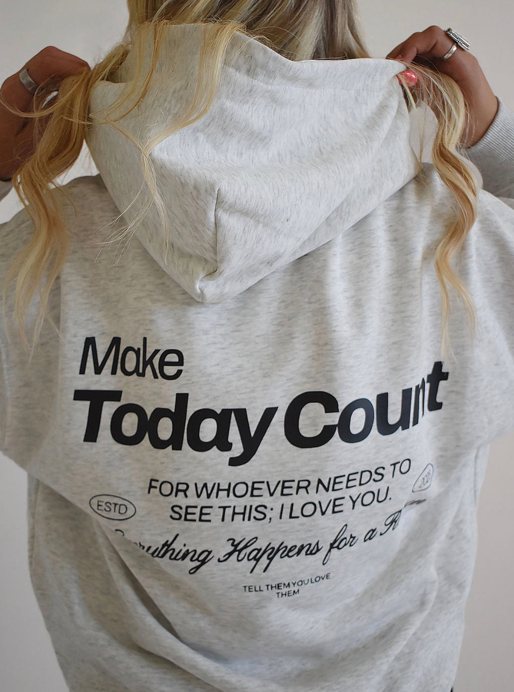 Make Today Count hoodie